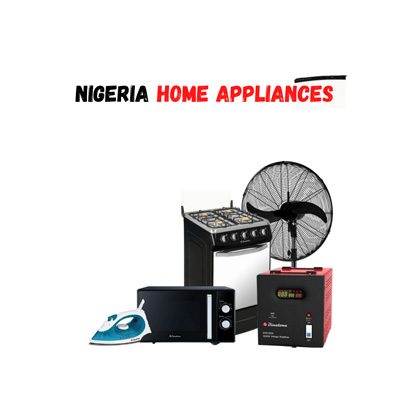 Best Home Appliances in Nigeria